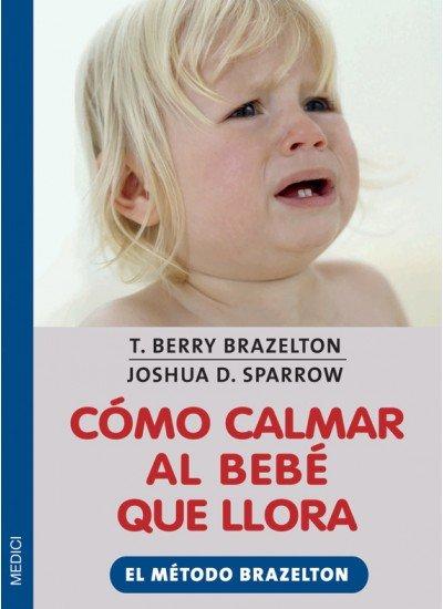 Vorderes Coverbild Cómo calmar al bebé que llora
