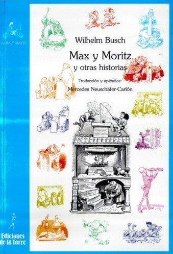 Vorderes Coverbild Max y Moritz y otras historias