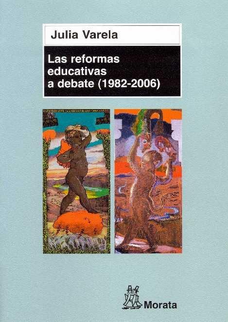 Vorderes Coverbild Las reformas educativas a debate (1982-2006)
