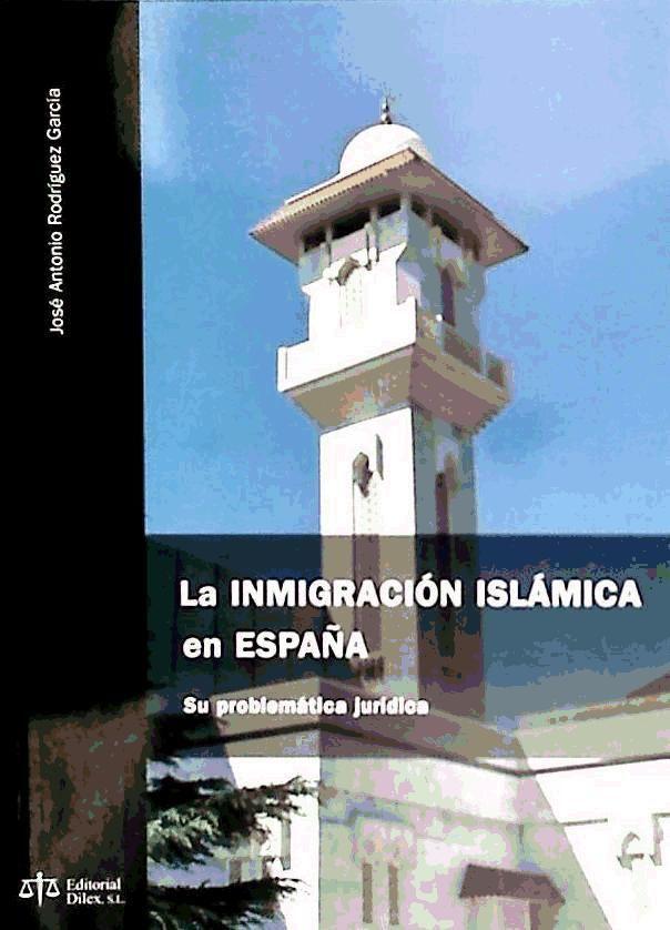 Vorderes Coverbild La inmigración islámica en España : su problemática jurídica