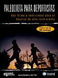 Vorderes Coverbild Paleodieta para deportistas. Una fórmula nutricional para el deporte de alto rendimiento