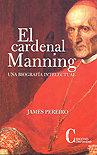 Vorderes Coverbild El cardenal Manning : una biografía intelectual