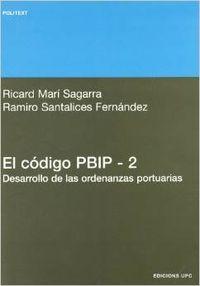 Vorderes Coverbild El código PBIP 2 : desarrollo de las ordenanzas portuarias