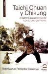 Vorderes Coverbild Taichi chuan y chikung : el camino para reconectar con tu energía interior