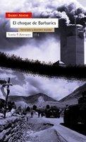 Vorderes Coverbild El choque de las barbaries : terrorismo y desorden mundial