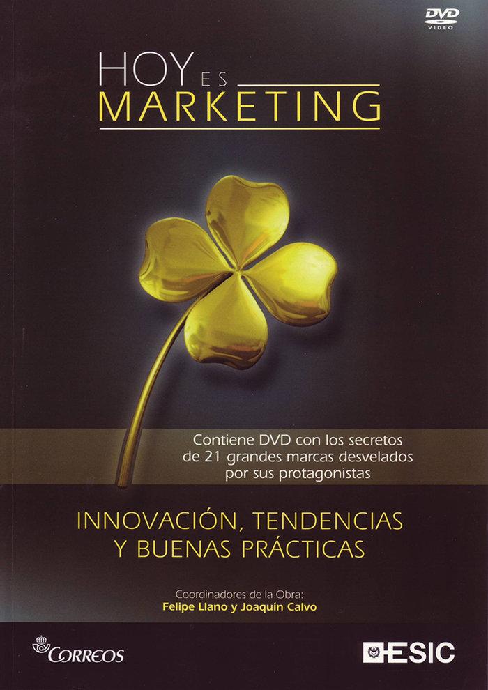 Vorderes Coverbild Hoy es marketing : los secretos de 21 grandes marcas