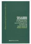 Vorderes Coverbild Por la senda de Occidente : republicanismo y constitución en el pensamiento político de Simón Bolívar