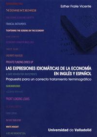 Vorderes Coverbild Las expresiones idiomáticas de la economía en inglés y español : propuesta para un correcto tratamiento terminográfico