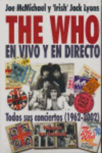 Vorderes Coverbild The Who en vivo y en directo : todos sus conciertos (1962-2002)