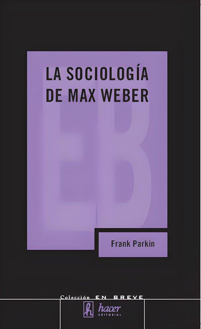 Vorderes Coverbild La sociología de Max Weber