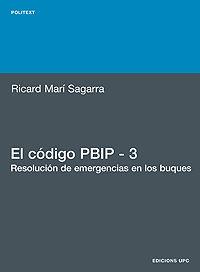 Vorderes Coverbild El código PBIP 3 : resolución de emergencias en los buques
