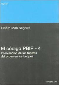 Vorderes Coverbild El código PBIP 4 : intervención de las fuerzas del orden en los buques