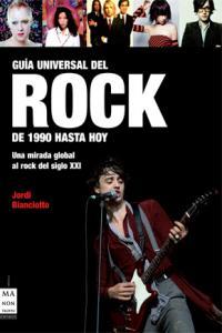 Vorderes Coverbild Guía Universal del Rock: de 1990 Hasta Hoy