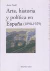Vorderes Coverbild Arte, historia y política en España (1890-1939)