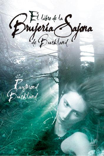 Vorderes Coverbild El libro de la brujería sajona de Buckland