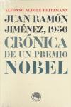 Vorderes Coverbild Juan Ramón Jiménez, 1956 : crónica de un Premio Nobel