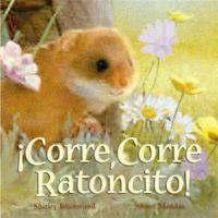 Vorderes Coverbild ¡Corre, corre, ratoncito!