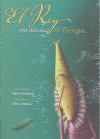 Vorderes Coverbild El rey que deseaba el tiempo--