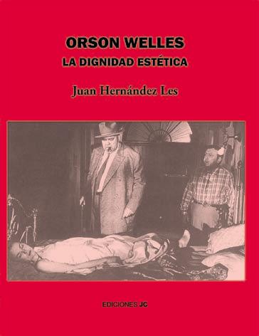 Vorderes Coverbild Orson Welles : la dignidad estética