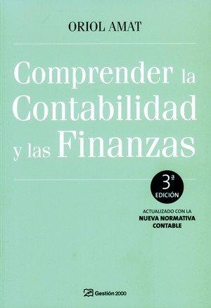 Vorderes Coverbild Comprender la contabilidad y las finanzas : actualizado con la nueva normativa contable
