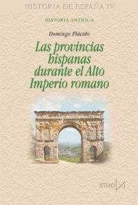 Vorderes Coverbild Las provincias hispanas durante el Alto Imperio Romano