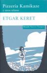 Vorderes Coverbild Pizzería Kamikaze y otros relatos