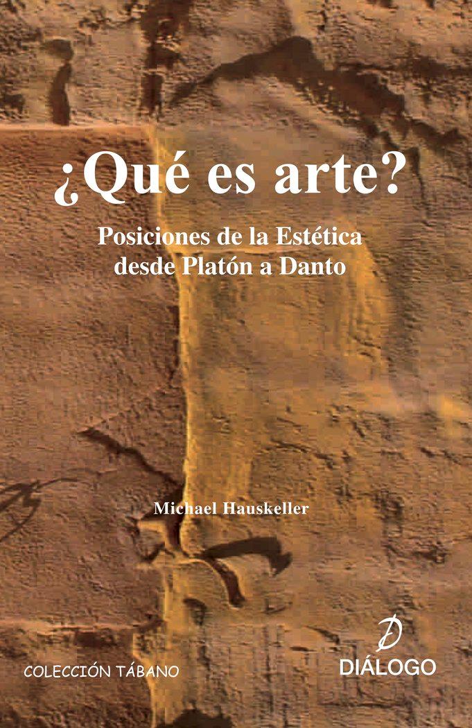 Vorderes Coverbild ¿Qué es arte? : posiciones de la estética desde Platón a Danto