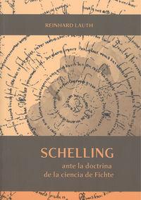 Vorderes Coverbild Schelling ante la doctrina de la ciencia de Fichte