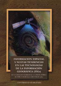 Vorderes Coverbild Información espacial y nuevas tendencias en las tecnologías de la información geográfica (TIGs)