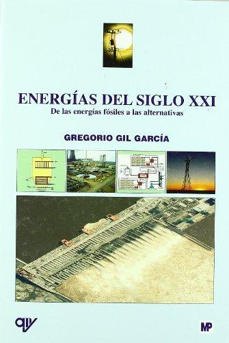 Vorderes Coverbild Energías del siglo XXI : de las energías fósiles a las alternativas