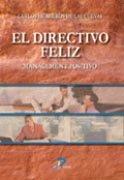 Vorderes Coverbild El directivo feliz : management positivo