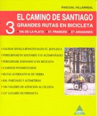 Vorderes Coverbild El Camino de Santiago : 3 grandes rutas para bicicleta