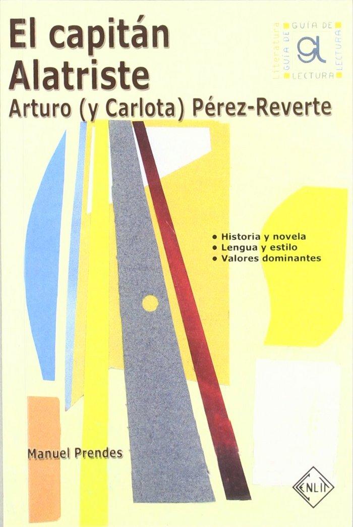 Vorderes Coverbild El capitán Alatriste : Arturo y Carlota Pérez Reverte