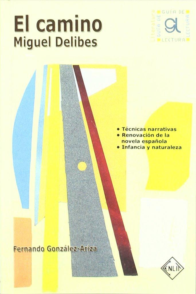 Vorderes Coverbild El camino : Miguel Delibes