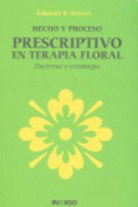 Vorderes Coverbild Hecho y proceso prescriptivo en terapia floral : doctrina y estrategia