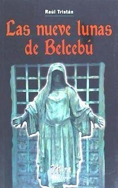 Vorderes Coverbild Las nueve lunas de Belcebú