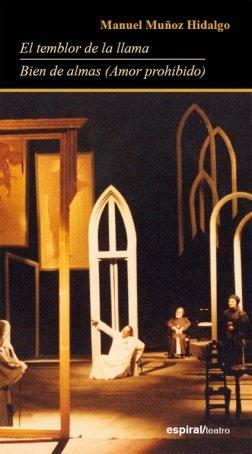 Vorderes Coverbild El temblor de la llama ; Bien de almas (amor prohibido)