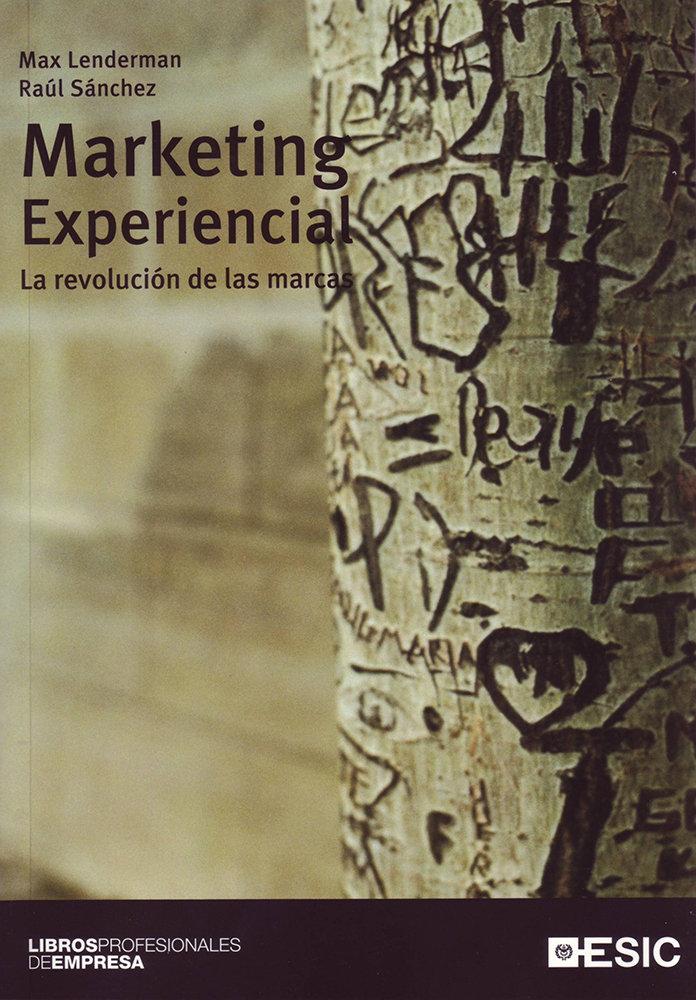 Vorderes Coverbild Marketing experiencial : la revolución de las marcas