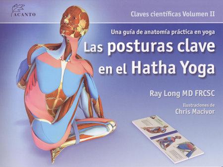 Vorderes Coverbild Las posturas clave en el Hatha Yoga
