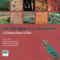 Vorderes Coverbild Los cántabros en la Antigüedad : la historia frente al mito