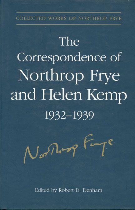 Vorderes Coverbild The Correspondence of Northrop Frye and Helen Kemp, 1932-1939