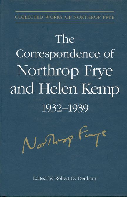 Vorderes Coverbild The Correspondence of Northrop Frye and Helen Kemp, 1932-1939