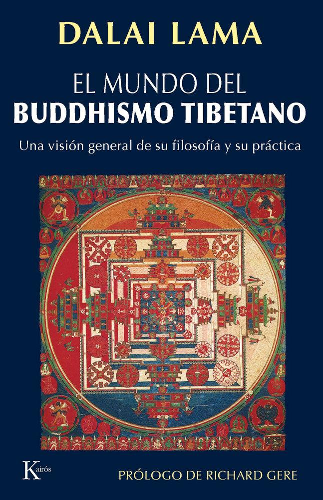 Vorderes Coverbild El mundo del buddhismo tibetano : una visión general de su filosofía y su práctica