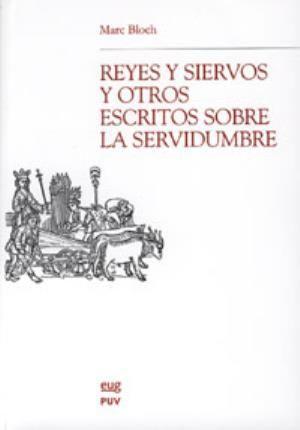 Vorderes Coverbild Reyes y siervos y otros escritos sobre la servidumbre