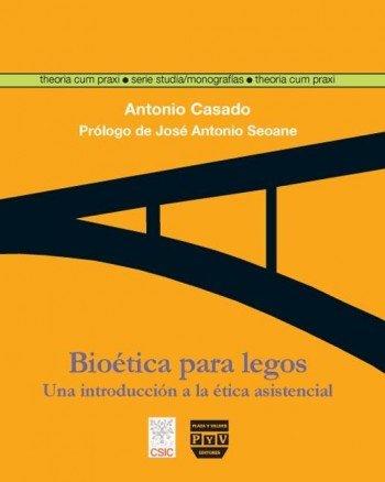 Vorderes Coverbild Bioética para legos : una introducción a la ética asistencial