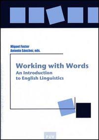 Vorderes Coverbild Working whith words : an introduction to english linguistics