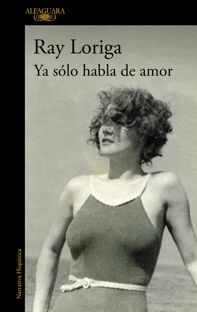Vorderes Coverbild Ya sólo habla de amor