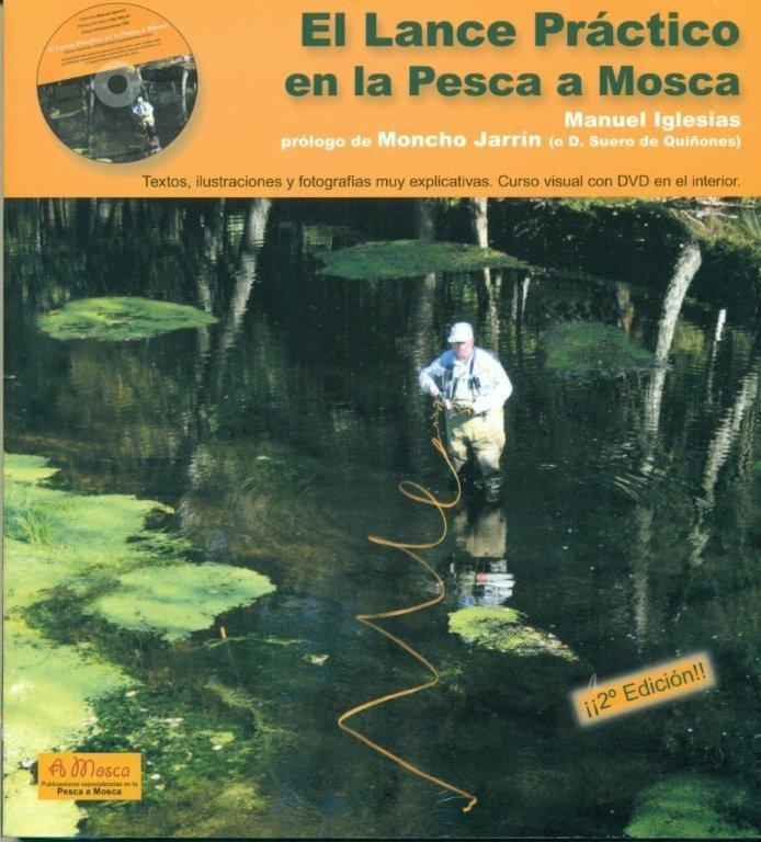 Vorderes Coverbild El lance práctico en la pesca a mosca