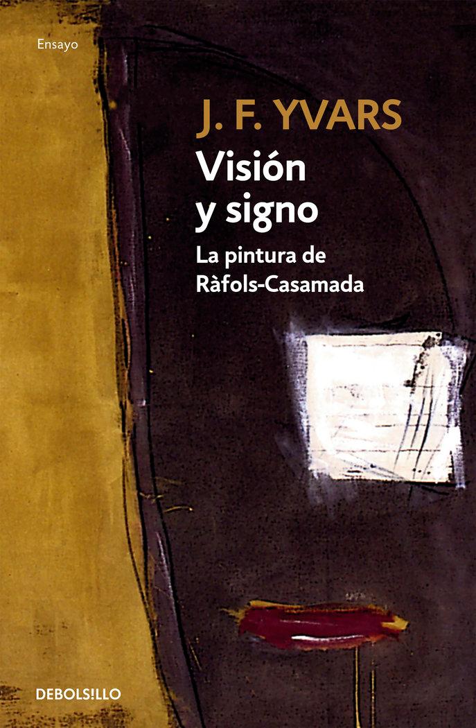Vorderes Coverbild Visión y signo : la pintura de Ràfols-Casamada