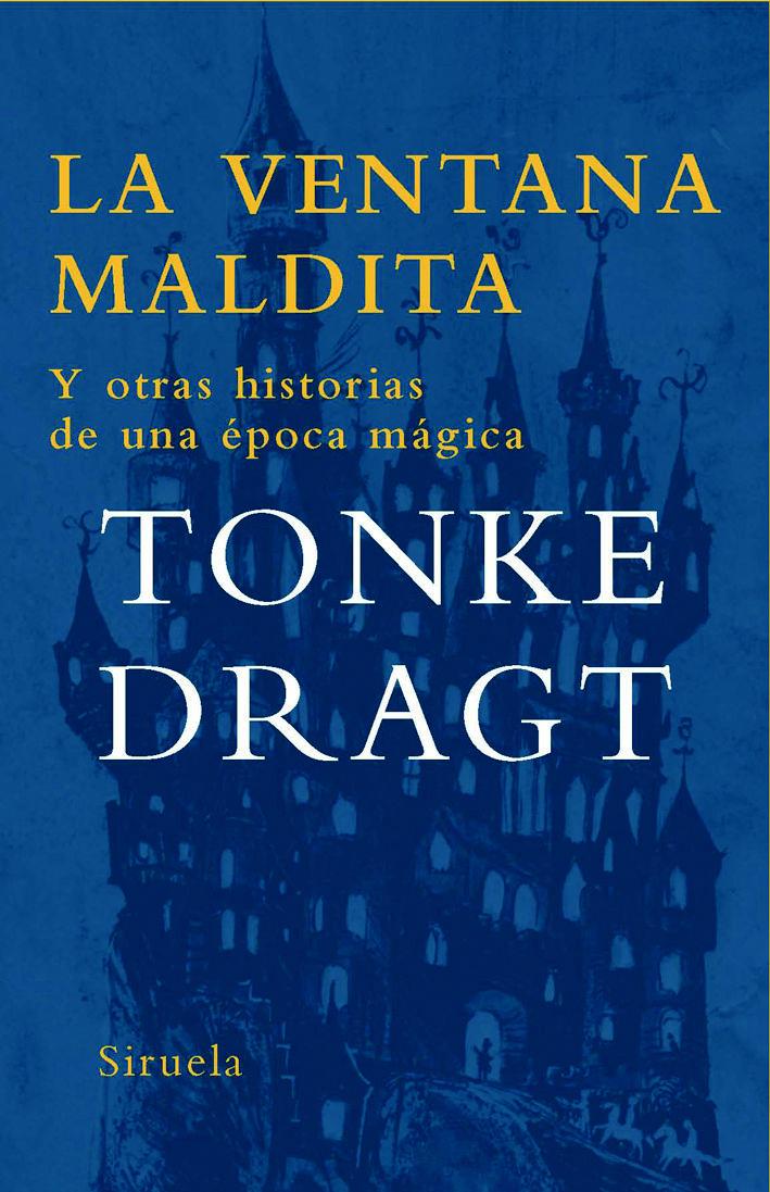 Beispielinhalt (Bild) La ventana maldita y otras historias de una época mágica